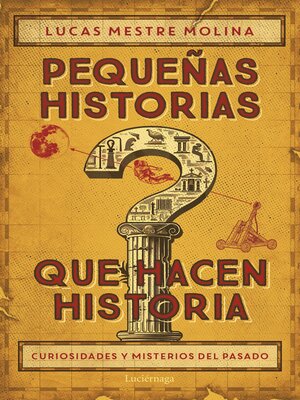 cover image of Pequeñas historias que hacen historia